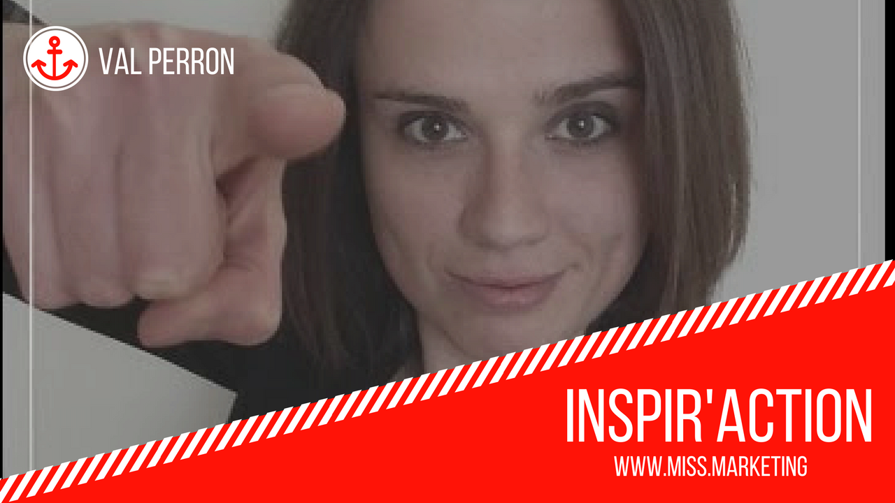Inspiraction - Val Perron pour Miss Marketing