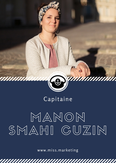 Manon Smahi Cuzin - Portrait de Capitaine - Rubrique Miss Marketing